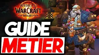 WoW The War Within : GUIDE MÉTIER CRAFT et FARME 🧰 World of Warcraft 🧰