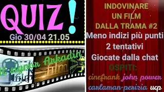 INDOVINARE IL FILM DALLA TRAMA #2: Cinefrank + john power + ucp + carl perizia