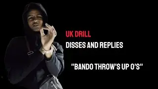 UK DRILL: DISSES AND REPLIES