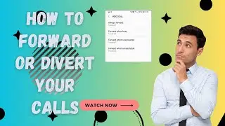 What is Call Forwarding? How to activate it? Call Divert Kaisay Karain?