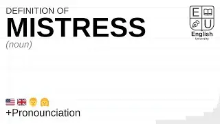 MISTRESS meaning, definition & pronunciation | What is MISTRESS? | How to say MISTRESS