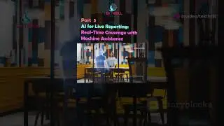 AI for Live Reporting: Real-Time Coverage with Machine Assistance! Part 5 