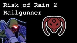 RoR2 Railgunner Monsoon No Commentary