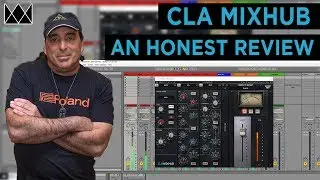 Waves CLA MixHub Plugin - Overview & Honest Review