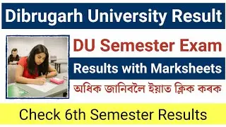 Dibrugarh University Result 2023 | Check 6th Semester Results