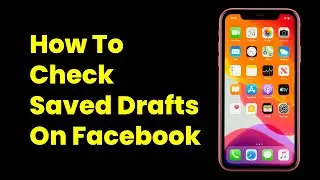 How To Check Saved Drafts On Facebook | Find & Edit Facebook Draft Posts (2025)