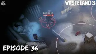 Finding Nelius Dorsey! Ep 16 Wasteland 3