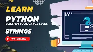 Python Tutorial for Beginners |How to Use Strings in Python #03