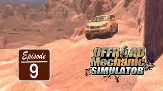 Offroad Mechanic Simulator - Episode 9 / Gettin' Better!