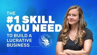 Want to build a lucrative business?  The #1 skill that determines success!