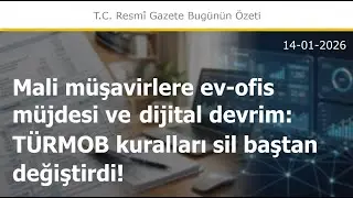 14 Ocak 2026 - Serbest Muhasebeci Mali Müşavir ve Yeminli Mali Müşavirlerin Ç... 