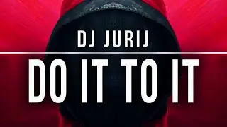DJ Jurij - Do It To It (Extended Mix)