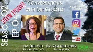 Conversations with Dr. Gosalia - Season 02 Ep.04 - MAASA with Dr. Ram Nileshwar and Dr. Deb Abel