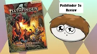 Pathfinder 2nd Edition Review and Thoughts