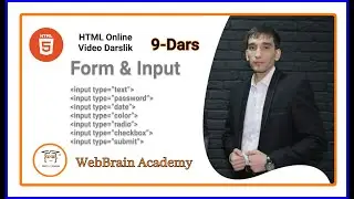 #9 HTML Forms, Inputs (HTML Uzbek)