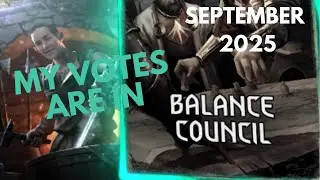 GWENT | September 2025 | BALANCE COUNCIL - My votes in September 2025