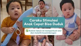 STIMULASI AGAR BAYI CEPAT DUDUK MANDIRI