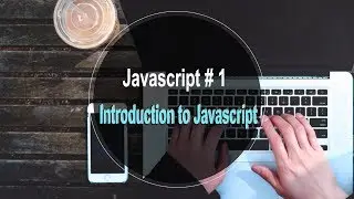 JavaScript Tutorial for Beginners (Tutorial_1) Introduction to JavaScript