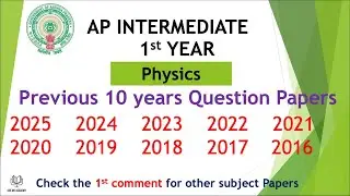 AP Inter 1st Year Physics Question Papers 2025 to 2016 - 10 years previous year Question Papers IPE