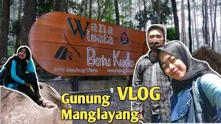 Wisata BATU KUDA GUNUNG MANGLAYANG | First Vlog Hestty FU