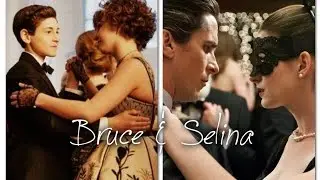 Bruce & Selina | Call Me Maybe [DNR & GOTHAM]