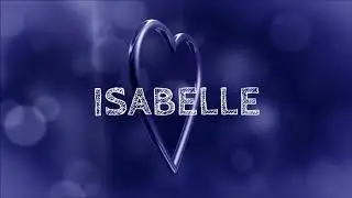 ♪♪ JOYEUX ANNIVERSAIRE ISABELLE ♪♪
