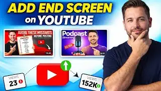 How to Add End Screen on YouTube.