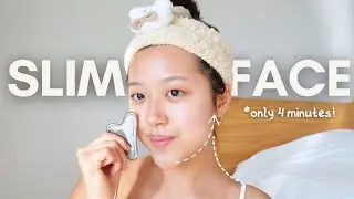how to SLIM your face (4 minute daily routine)