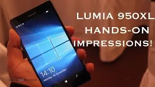 Microsoft Lumia 950XL Hands-On Impressions!