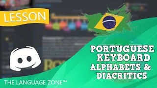 Lesson: Portuguese Keyboard (Alphabet & Diacritic) - The Language Zone™