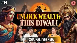 Diwali Special: Unlocking Auspicious Rituals with Astrology, Vastu & Numerology ft. Shaifali Veerma