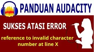Mengatasi Audacity Error - 