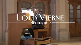 Louis Vierne: Meditation