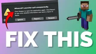 How to Fix Minecraft Launcher Quit Unexpectedly Mac
