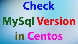 how to check mysql version in centos