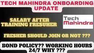 Tech Mahindra onboarding update news|Tech Mahindra salary , Training,Bond for fresher watch before ?