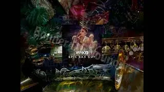 Epic Sax Guy (WYKO Remix)