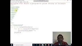 Write a program to print String in Triangle