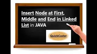 Insert node at first, middle and end in the Linked List in JAVA