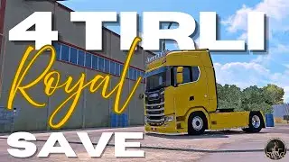 🔱 ETS 2 🔱 4 TIRLI ROYAL SAVE － FARKI GÖR, FARKLI YAŞA! | 1.56