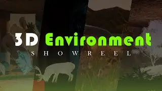 3D Environment - Showreel
