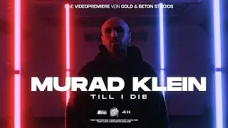 Murad Klein - Till I Die | GOLD & BETON