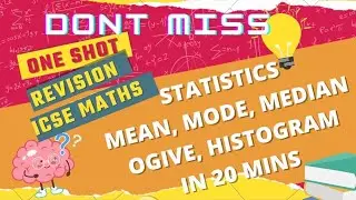 icse mathematics one shot video, statistics, mean, median, mode, ogive, histogram, class 10, maths