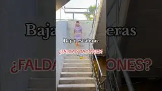 The BEST way to go down stairs in HEELS and a SKIRT