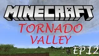 Minecraft: Tornado Valley | First DecoCraft 2 Item! | Episode 12