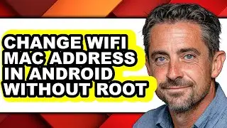How to Change Wifi Mac Address in Android Without Root - Step by Step