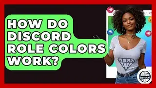 How Do Discord Role Colors Work? - Trend Unwrapper
