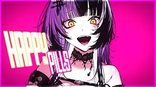 Nightcore → Happy Pills | Neoni