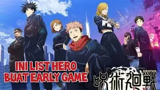 JUJUTSU SORCERER : INILAH HERO" YANG AKU KOLEKSI DI AWAL PERMAINAN #sendyorion #jujutsukaisen