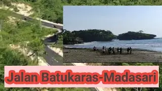 Jalan Baru Pantai Batukaras ke Pantai Madasari
